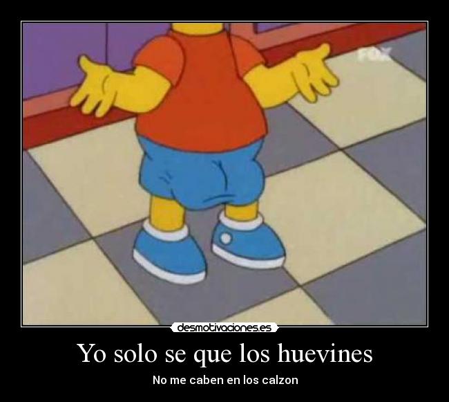 carteles huevines calzon desmotivaciones