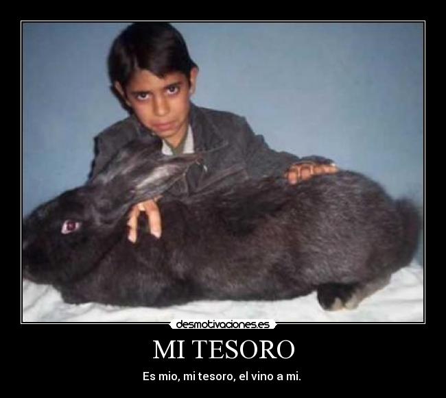 MI TESORO - Es mio, mi tesoro, el vino a mi. 