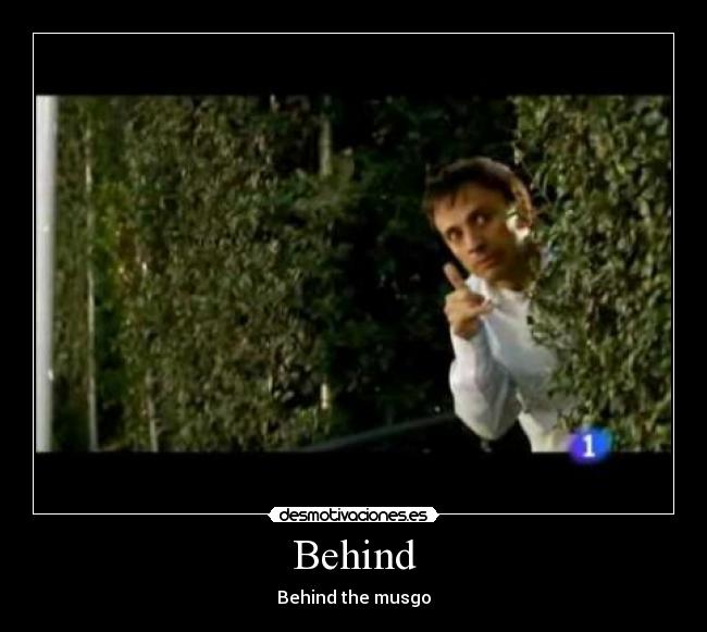 Behind - 