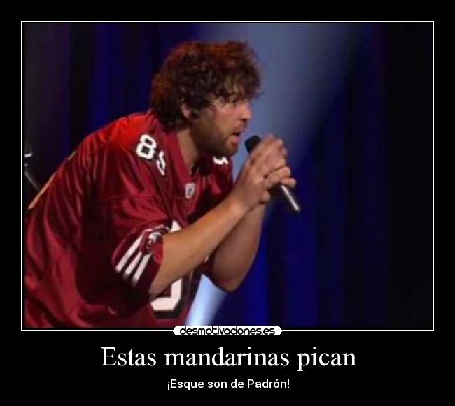 Estas mandarinas pican -