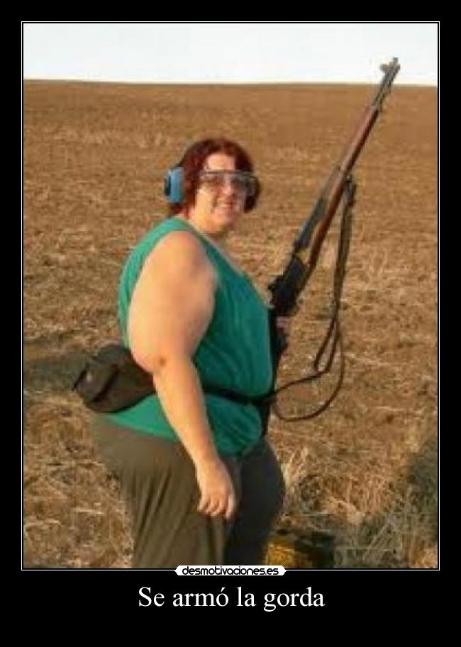 Se armó la gorda -