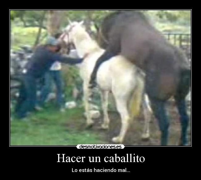 Hacer un caballito -