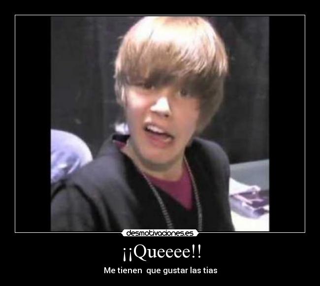 ¡¡Queeee!! - Me tienen  que gustar las tias