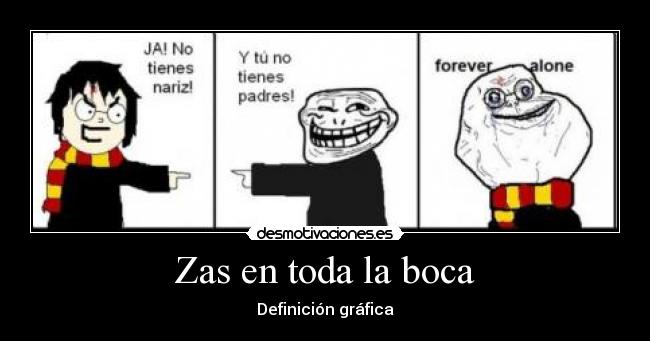 Zas en toda la boca -