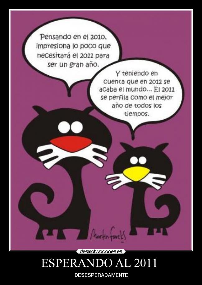 ESPERANDO AL 2011  - 