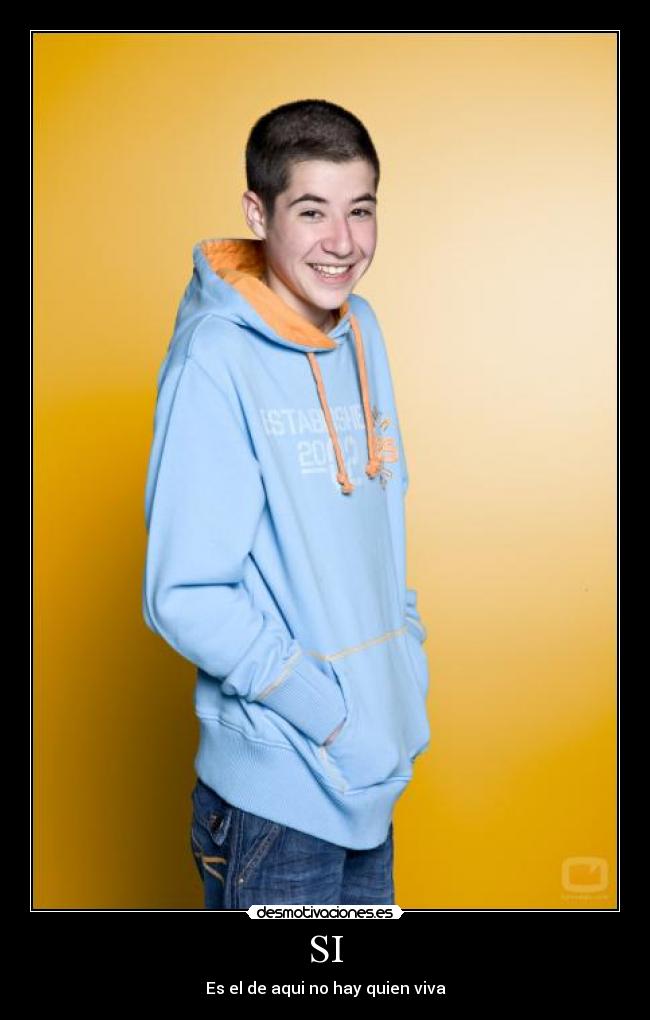 SI - Es el de aqui no hay quien viva