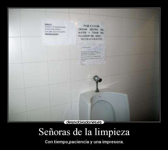 Señoras de la limpieza - Con tiempo,paciencia y una impresora.