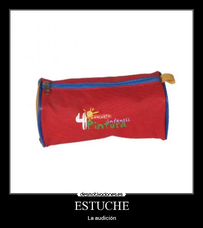 ESTUCHE - La audición