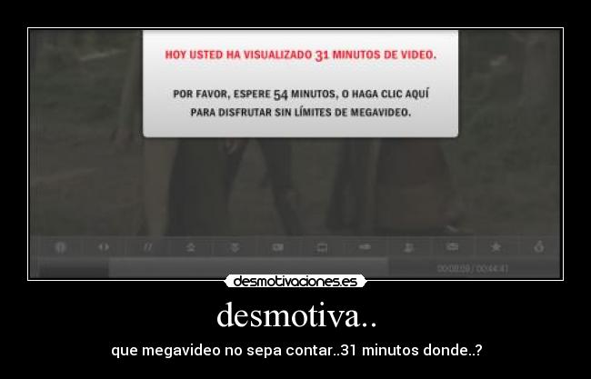 desmotiva.. -