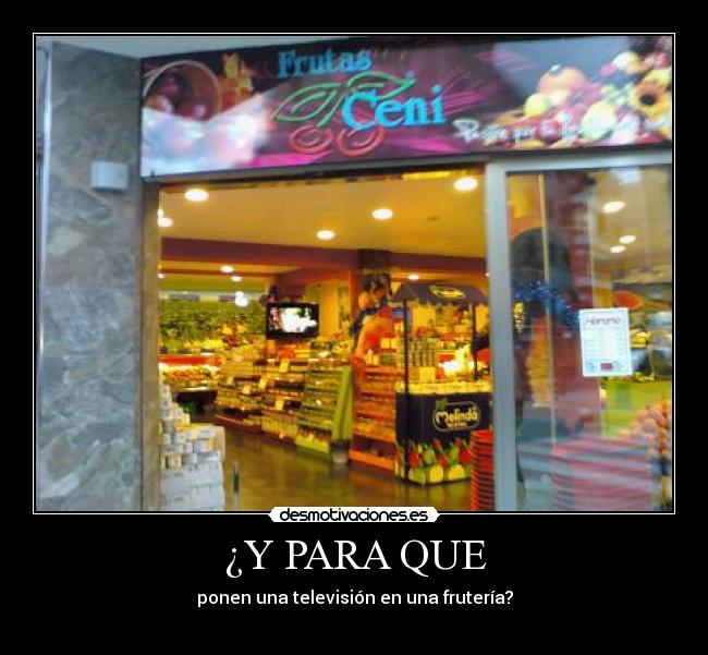 carteles televisiones fruteria desmotivaciones