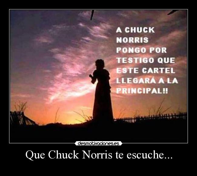 Que Chuck Norris te escuche... - 