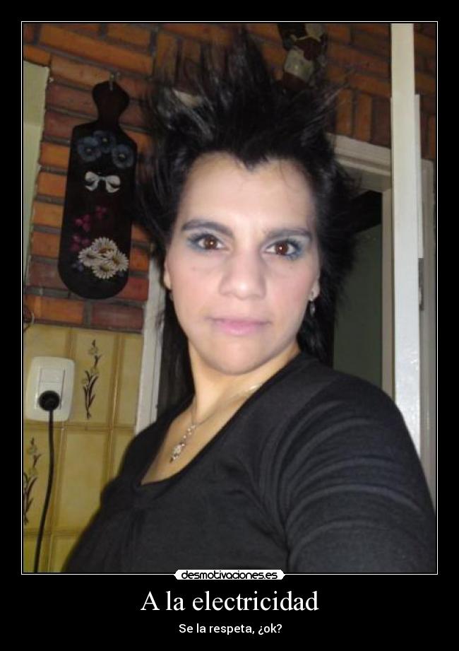 A la electricidad -