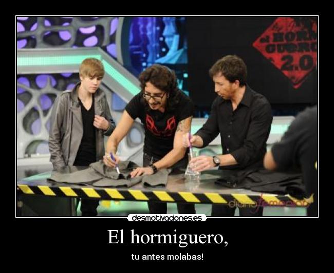 El hormiguero, -