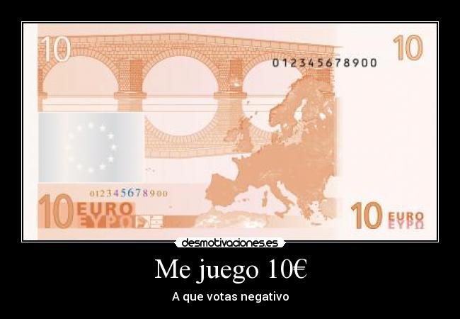Me juego 10€ - 