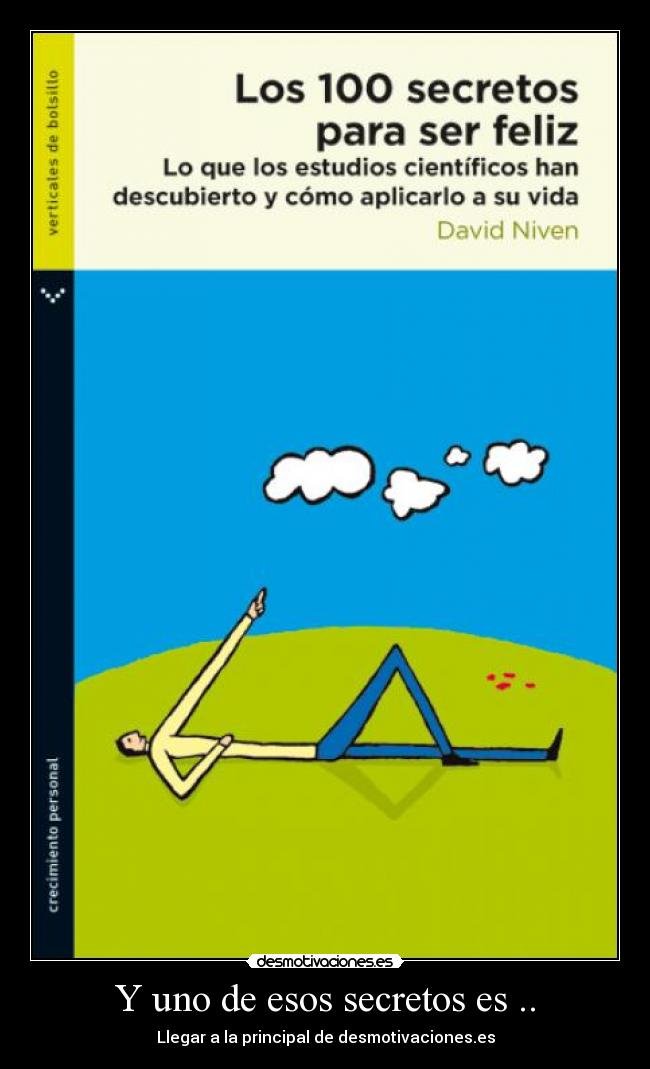 Y uno de esos secretos es .. -