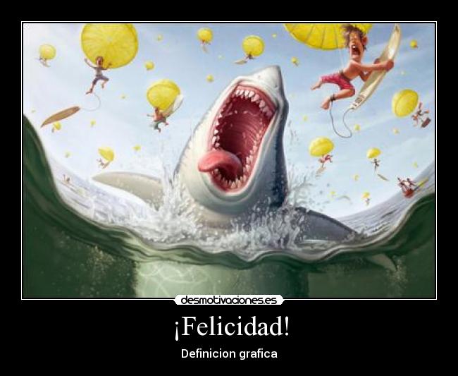 ¡Felicidad! -