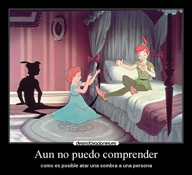 carteles sombra peter pan desmotivaciones