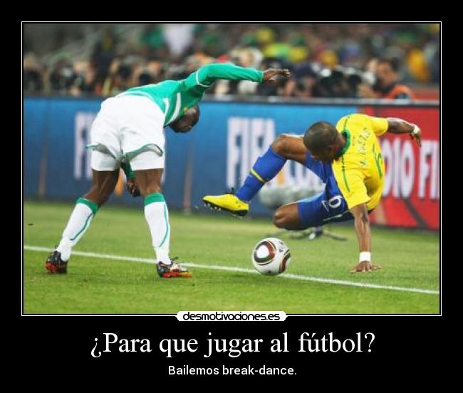 carteles futbol break desmotivaciones