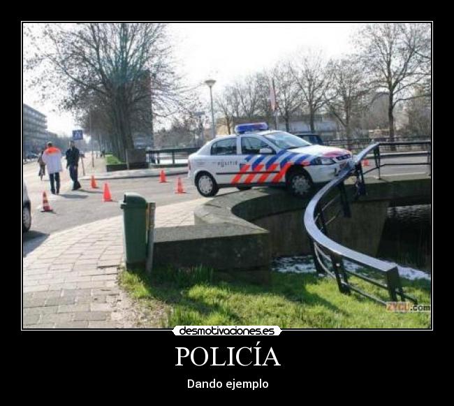 POLICÍA - Dando ejemplo