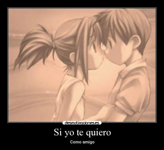 Si yo te quiero -