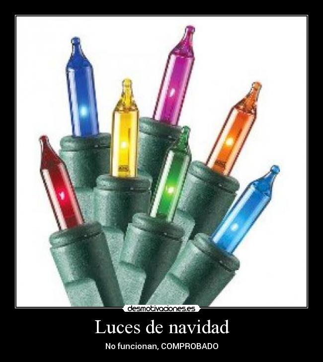 Luces de navidad - No funcionan, COMPROBADO