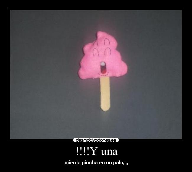 carteles mierda pinchada palo desmotivaciones