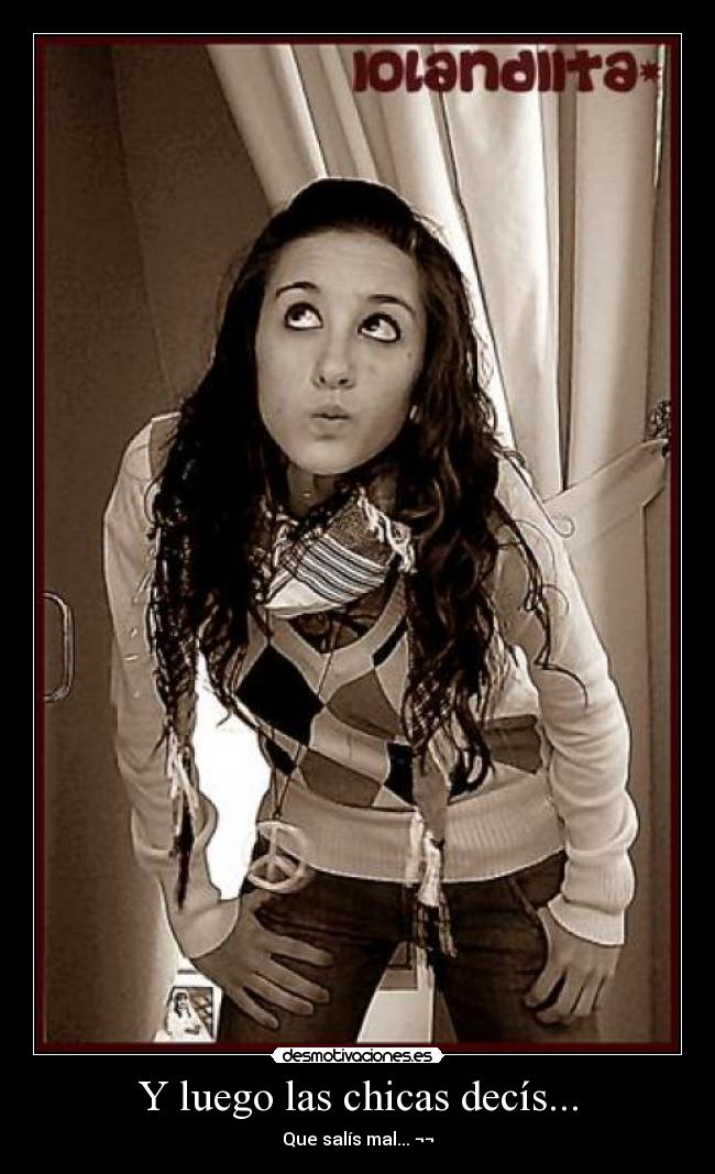 carteles chicas foto tuenti desmotivaciones