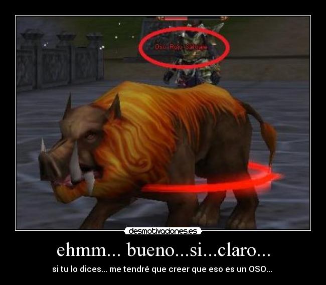 ehmm... bueno...si...claro... -