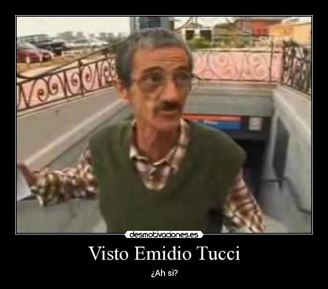 Visto Emidio Tucci -