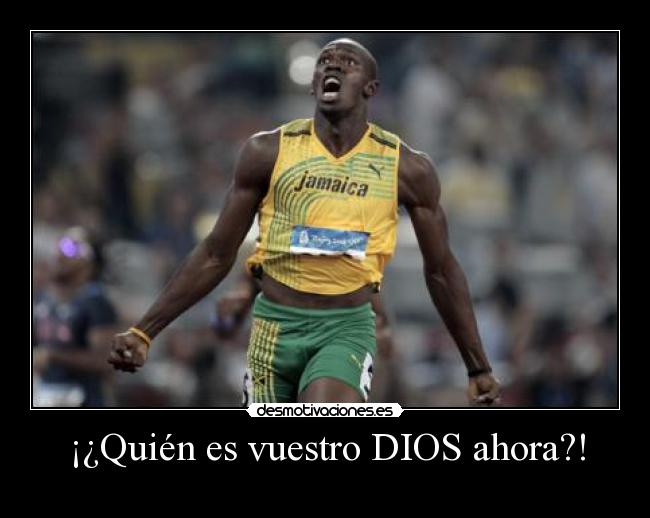 ¡¿Quién es vuestro DIOS ahora?! - 