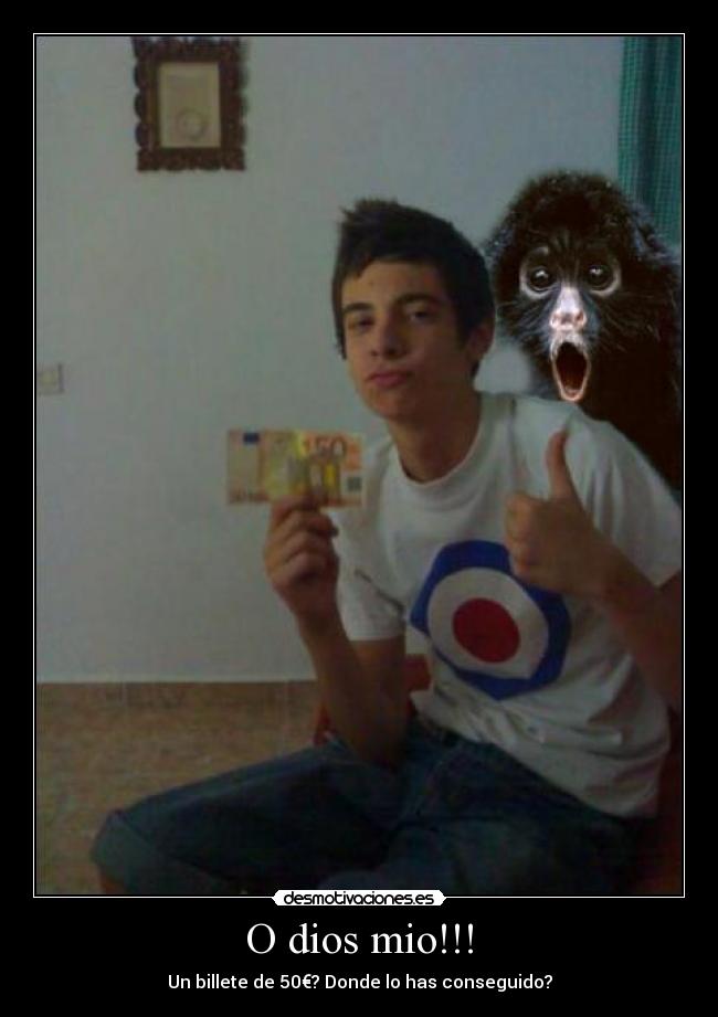 carteles dios omg fucking good dios mio mono estupido euros desmotivaciones