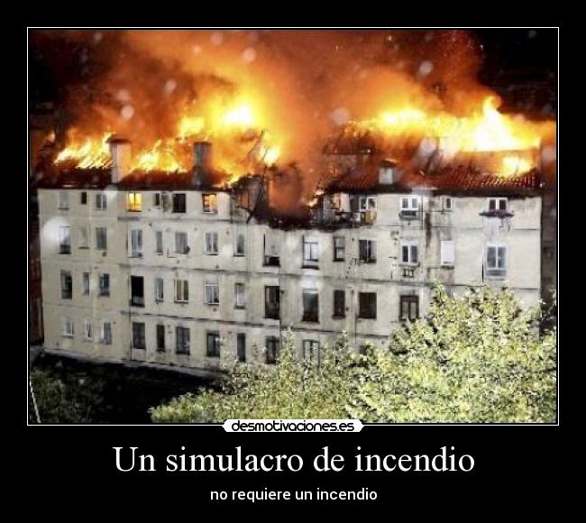 Un simulacro de incendio - 