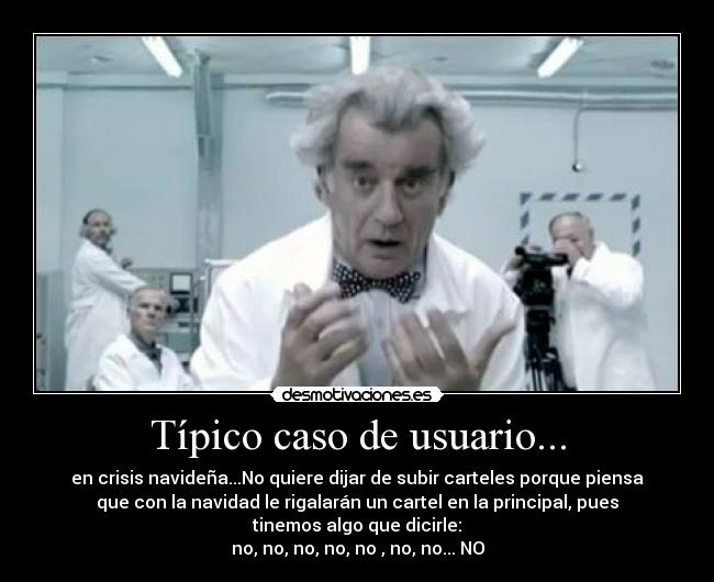 Típico caso de usuario... -