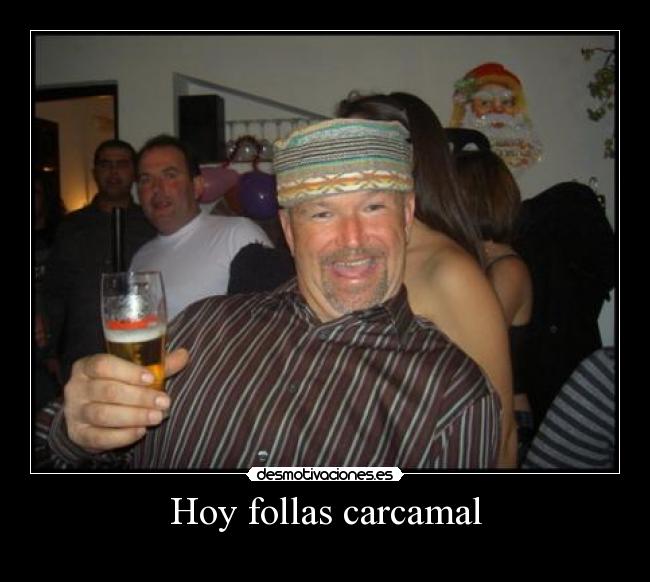 Hoy follas carcamal - 