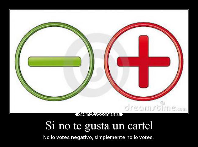 Si no te gusta un cartel - 