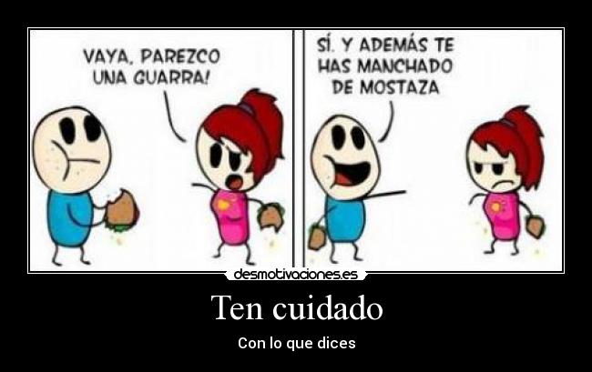 carteles ten cuidado con que dices pedroske desmotivaciones