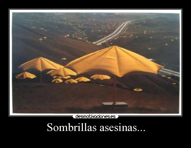 Sombrillas asesinas... - 