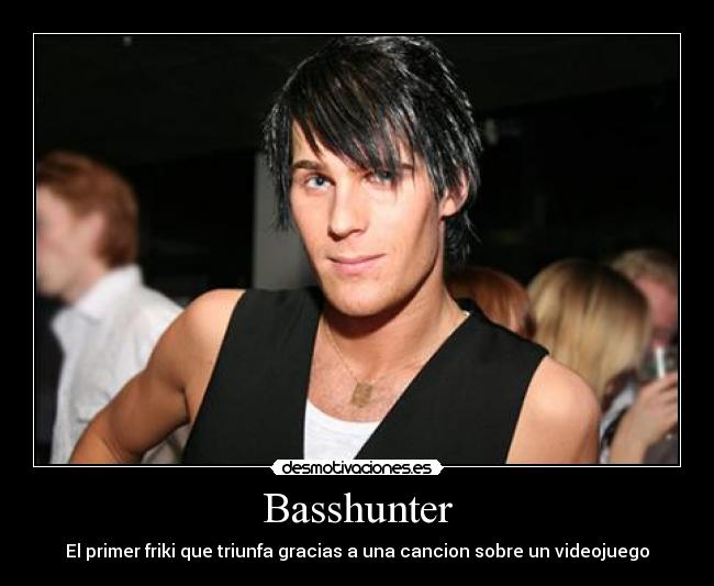 Basshunter - El primer friki que triunfa gracias a una cancion sobre un videojuego