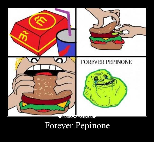 Forever Pepinone - 