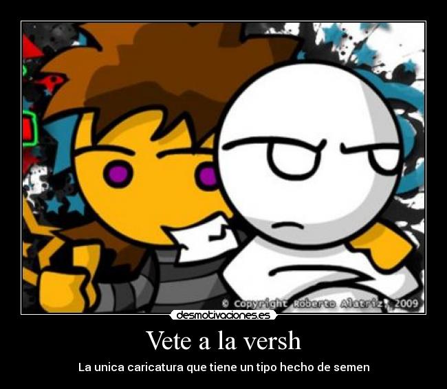 Vete a la versh - 