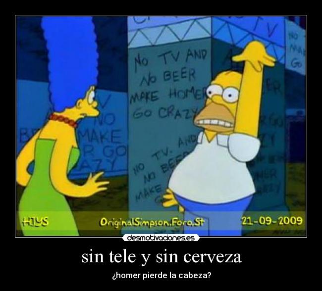 sin tele y sin cerveza -
