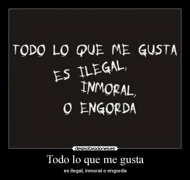 Todo lo que me gusta -