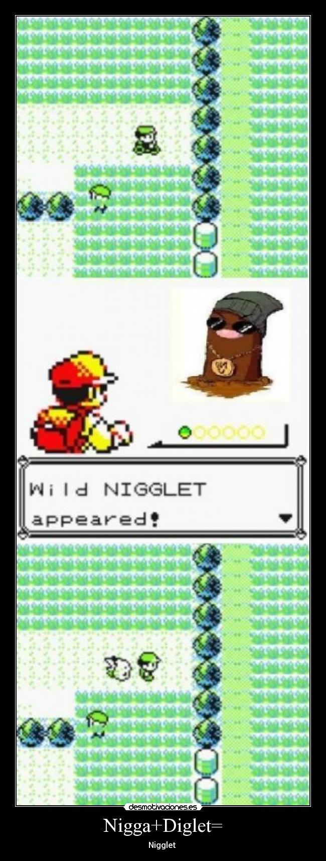 Nigga+Diglet= - Nigglet