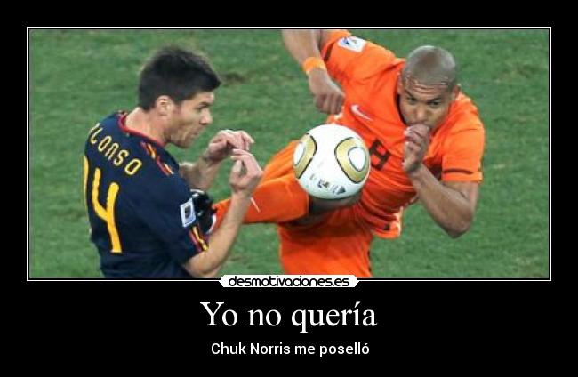 Yo no quería - Chuk Norris me poselló
