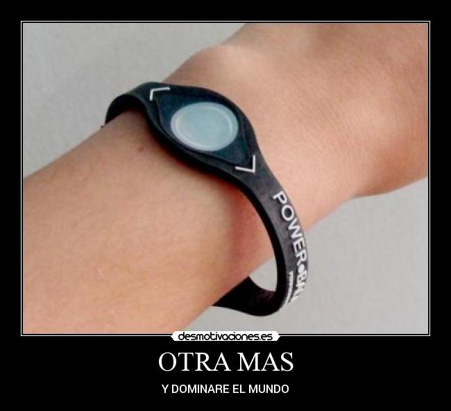 OTRA MAS - Y DOMINARE EL MUNDO