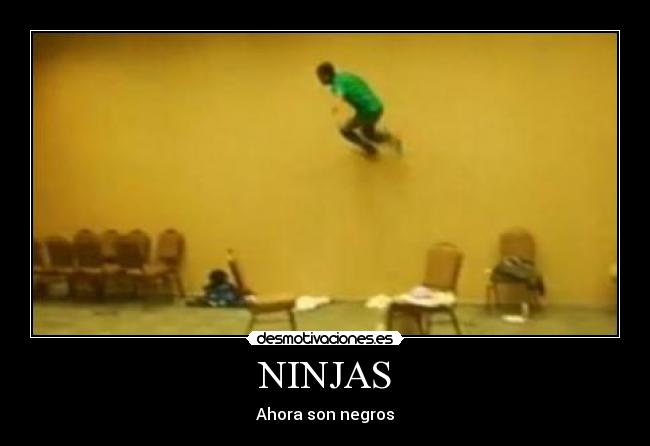 NINJAS -