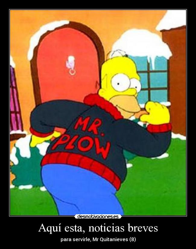 Aquí esta, noticias breves - para servirle, Mr Quitanieves (8)
