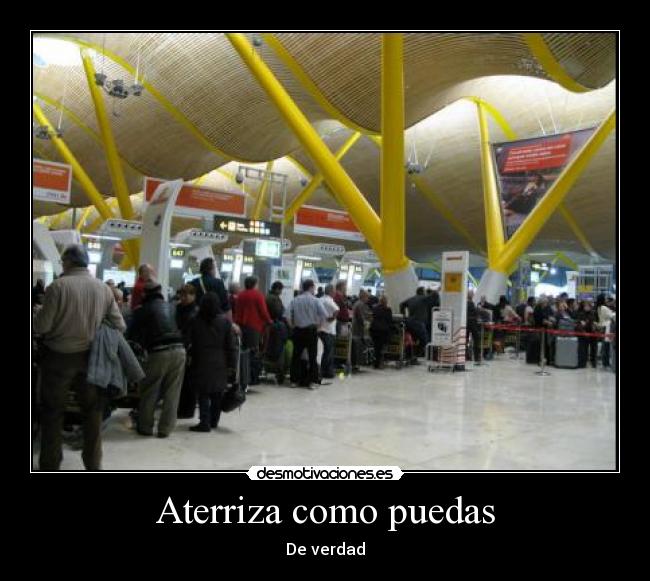 Aterriza como puedas - De verdad