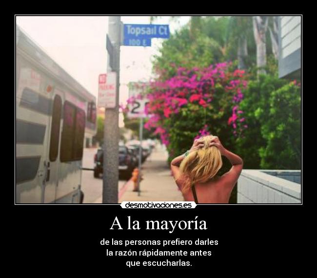 A la mayoría -
