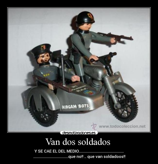 Van dos soldados  - 